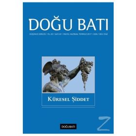 Doğu Batı Düşünce Dergisi Sayı: 81 - Küresel Şiddet - Kolektif