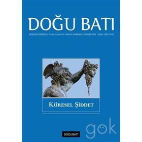 Doğu Batı Düşünce Dergisi Sayı: 81 - Küresel Şiddet - Kolektif