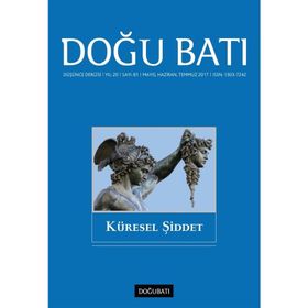 Doğu Batı Düşünce Dergisi Sayı: 81 - Küresel Şiddet - Kolektif