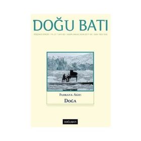 Doğu Batı Düşünce Dergisi Sayı: 83 - Floraya Ağıt: Doğa - Kolektif