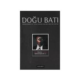 Doğu Batı Düşünce Dergisi Sayı:29 Dün Bugün Yarın İdeolojiler 2 - Kolektif