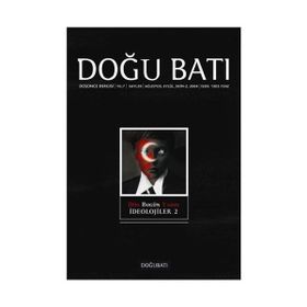 Doğu Batı Düşünce Dergisi Sayı:29 Dün Bugün Yarın İdeolojiler 2 - Kolektif
