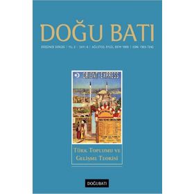 Doğu Batı Düşünce Dergisi Yıl: 2 - Sayı: 8 - Türk Toplumu Ve Gelişme Teorisi - Kolektif
