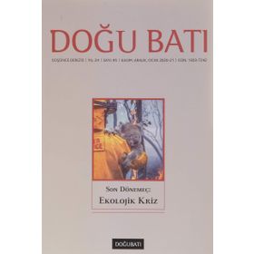 Doğu Batı Düşünce Dergisi Yıl: 24 Sayı: 95 Kasım - Aralık 2020 Ocak 2021