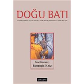 Doğu Batı Düşünce Dergisi Yıl: 24 Sayı: 95 Kasım - Aralık 2020 Ocak 2021