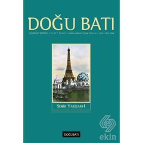 Doğu Batı Düşünce Dergisi Yıl:17 Sayı: 68 Şehir Yazıları 2 - Kolektif