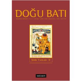 Doğu Batı Düşünce Dergisi Yıl:17 Sayı: 68 Şehir Yazıları 2 - Kolektif