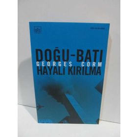 DOĞU-BATI HAYALI KIRILMA - GEORGES CORM