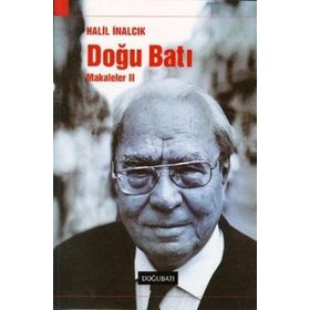 DOĞU BATI MAKALELER II - HALIL İNALCIK
