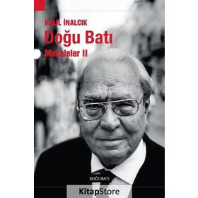 DOĞU BATI MAKALELER II - HALIL İNALCIK