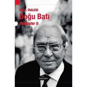 DOĞU BATI MAKALELER II - HALIL İNALCIK
