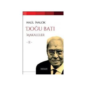 DOĞU BATI MAKALELER II - HALIL İNALCIK