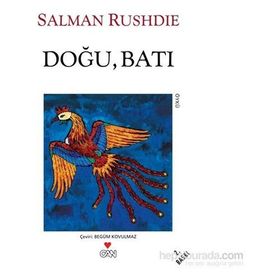 DOĞU, BATI - SALMAN RUSHDIE