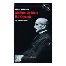 Doğu Batı Yayınları Ahlakın ve Dinin İki Kaynağı
