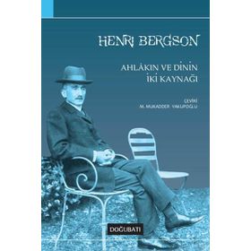 Doğu Batı Yayınları Ahlakın ve Dinin İki Kaynağı