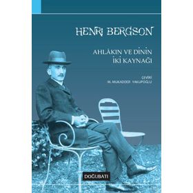 Doğu Batı Yayınları Ahlakın ve Dinin İki Kaynağı