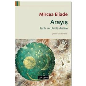 Doğu Batı Yayınları Arayış - Tarih ve Dinde Anlam