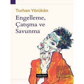 Doğu Batı Yayınları Engelleme Çatışma ve Savunma