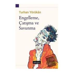 Doğu Batı Yayınları Engelleme Çatışma ve Savunma