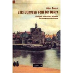 Doğu Batı Yayınları Eski Dünyaya Yeni Bir Bakış