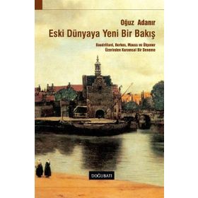 Doğu Batı Yayınları Eski Dünyaya Yeni Bir Bakış