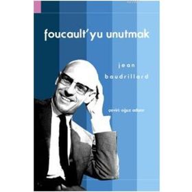 Doğu Batı Yayınları Foucault’yu Unutmak