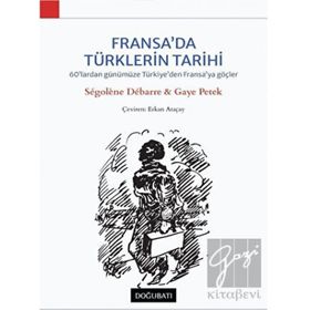 Doğu Batı Yayınları Fransa'da Türklerin Tarihi