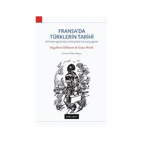 Doğu Batı Yayınları Fransa'da Türklerin Tarihi