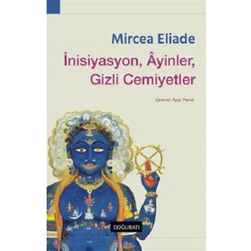 Doğu Batı Yayınları İnisiyasyon Ayinler Gizli Cemiyetler