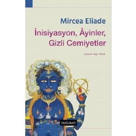 Doğu Batı Yayınları İnisiyasyon Ayinler Gizli Cemiyetler