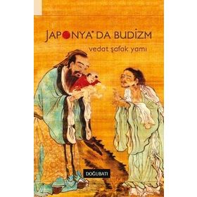 Doğu Batı Yayınları Japonya’da Budizm