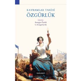 Doğu Batı Yayınları Kavramlar Tarihi Özgürlük