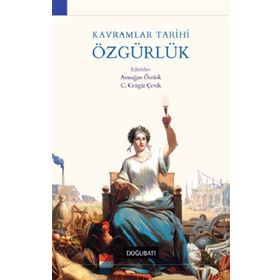 Doğu Batı Yayınları Kavramlar Tarihi Özgürlük
