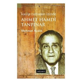 Doğu Batı Yayınları Kayıp Zamanın İzinde Ahmed Hamdi Tanpınar