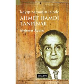 Doğu Batı Yayınları Kayıp Zamanın İzinde Ahmed Hamdi Tanpınar