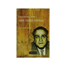 Doğu Batı Yayınları Kayıp Zamanın İzinde Ahmed Hamdi Tanpınar