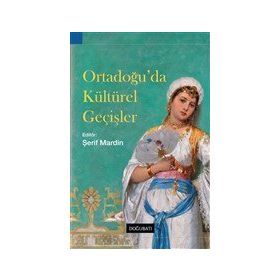 Doğu Batı Yayınları Ortadoğu’da Kültürel Geçişler