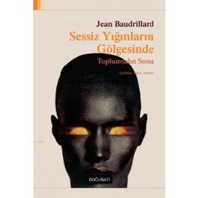 Doğu Batı Yayınları Sessiz Yığınların Gölgesinde
