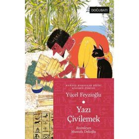 Doğu Batı Yayınları Yazı Çivilemek - Kağıdın Öyküsü