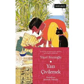Doğu Batı Yayınları Yazı Çivilemek - Kağıdın Öyküsü