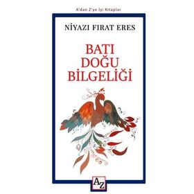 DOĞU BİLGELİĞİ - ANANDA K. COOMARASWAMY;RENE GUENON;SURENDRANATH DASGUPTA