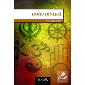 Doğu Dinleri - Ali İhsan Yitik