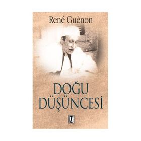 DOĞU DÜŞÜNCESİ - RENE GUENON