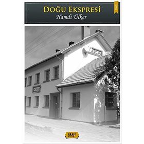 Doğu Ekspresi - Hamdi Ülker