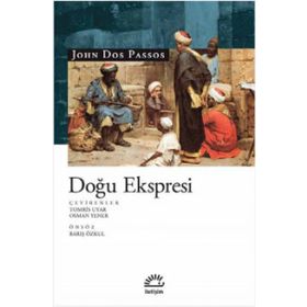 Doğu Ekspresi - John Dos Passos