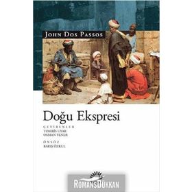 Doğu Ekspresi - John Dos Passos