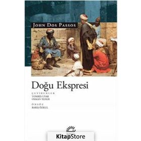 Doğu Ekspresi - John Dos Passos