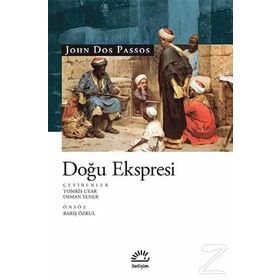 Doğu Ekspresi - John Dos Passos