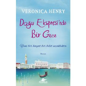 Doğu Ekspresi’nde Bir Gece - Veronica Henry