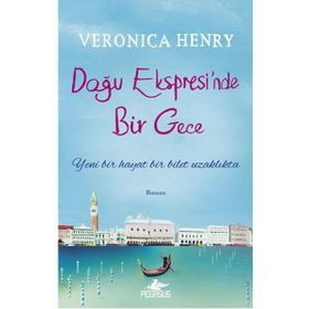 Doğu Ekspresi’nde Bir Gece - Veronica Henry